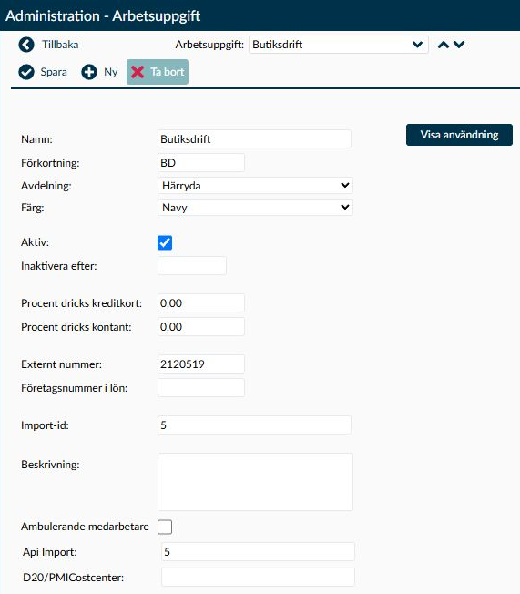 Sidan Arbetsuppgift med namn, organisationsplacering, aktivitetsval, dricksfält och integrationsuppgifter.