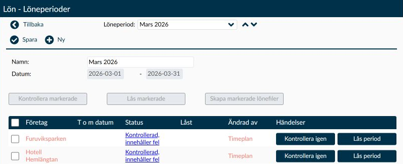 Sidan Löneperioder med datum och företagets kontrollstatus före låsning.