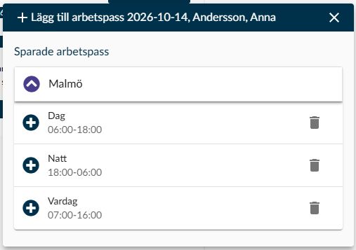 Dialogruta: Lägg till arbetspass med listan Sparade arbetspass för medarbetaren.